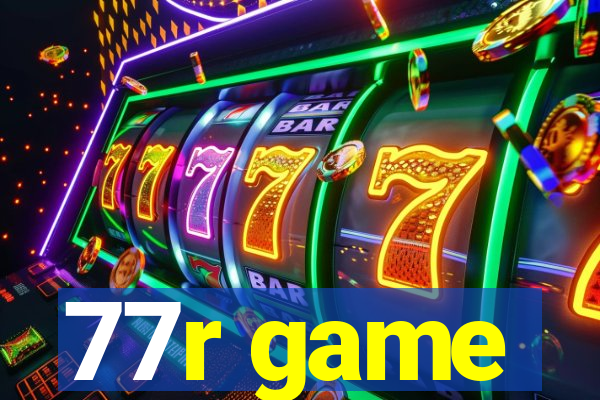 77r game